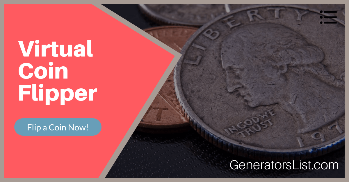 Virtual Coin Flipper | Generators List