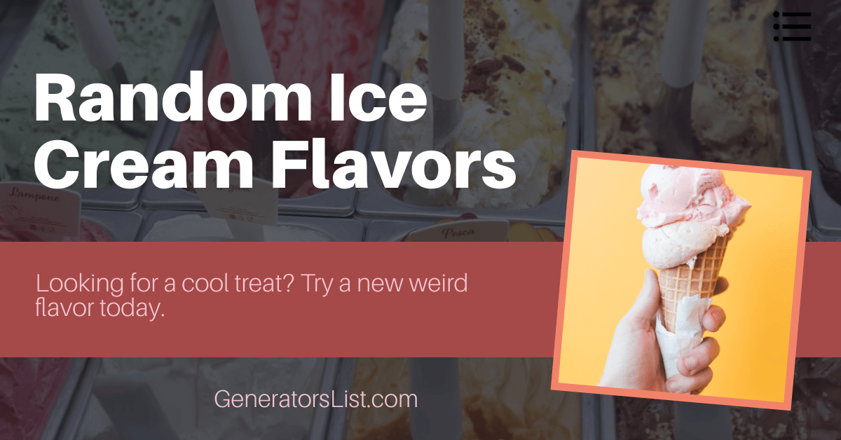 Random Ice Cream Flavors Generators List
