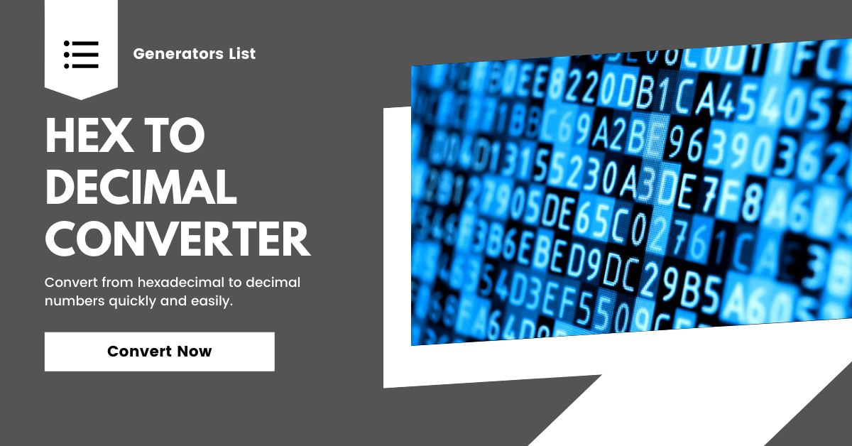 Hex to Decimal Converter Generators List